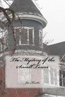 The Mystery of the Small Tower 145654649X Book Cover