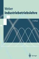 Industriebetriebslehre (Springer-Lehrbuch) 3540655077 Book Cover