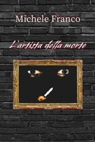 L'artista della morte B0B3W7ZB89 Book Cover