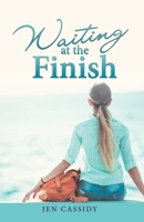 Waiting at the Finish 1664283951 Book Cover