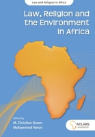 Law, Religion and the Environment in Africa 192848056X Book Cover