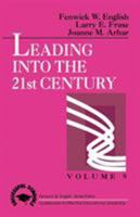 Leading into the 21st Century (Successful Schools) 0803960239 Book Cover