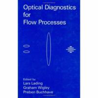 Optical Diagnostics for Flow Processes 0306448173 Book Cover