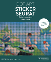 Sticker Seurat: Bathers at Asnieres Dot Art 3791385747 Book Cover