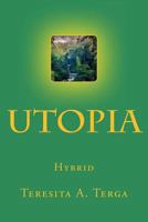 Utopia: Hybrid 1539409929 Book Cover