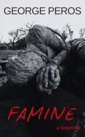 FAMINE: A Sequence B0FSXS1Z85 Book Cover