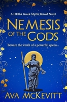 Nemesis of the Gods: Beware the wrath of a powerful queen... (Hera Greek Myths Retold Series) 0854955534 Book Cover