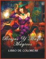 Brujas y Magos M�gicos Libro de Colorear: 1803930071 Book Cover