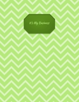 It's My Business: Green Chevron Cover - Home-based Business - Entrepreneur Planner 1699223289 Book Cover