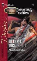 Betrayed Birthright 0373766637 Book Cover