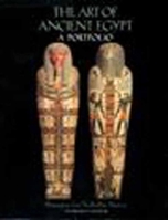 The Art of Ancient Egypt: A Portfolio : Masterpieces from the Brooklyn Museum (The New Press Portfolio Series) 1565840062 Book Cover