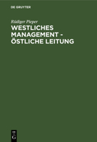 Westl.Management - Oestl. Leitung 311012047X Book Cover