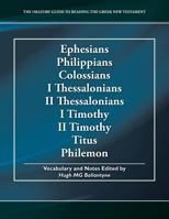 Ephesians Philippians Colossians I Thessalonians II Thessalonians I Timothy II Timothy Titus Philemon 1500132659 Book Cover