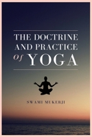 The Doctrine and Practice of Yoga 1975910877 Book Cover