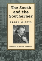 The South and the Southerner 0316558958 Book Cover