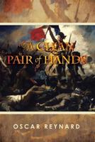 A Clean Pair of Hands 1909477877 Book Cover