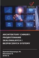 Architektury Chmury: Projektowanie Skalowalnych I Bezpiecznych Systemy (Polish Edition) 6200848300 Book Cover