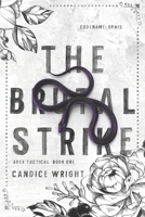 The Brutal Strike: Codename: Ophis B0C6VPCZNX Book Cover