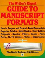 The Writer's Digest Guide to Manuscript Formats 0898792932 Book Cover