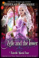 Zelle and the Tower 1633000087 Book Cover