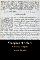 Xenophon of Athens: A Socratic on Sparta 1108810470 Book Cover