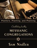 Establishing Healthy Messianic Congregations 0978656857 Book Cover