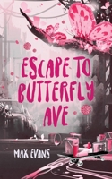 Escape to Butterfly Ave B0B2ZCZTD4 Book Cover