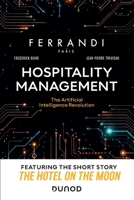 Hospitality management: The Artificial Intelligence Revolution 2100897306 Book Cover