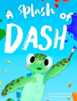 A Splash Of Dash B0GGP1WYS3 Book Cover