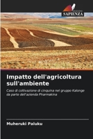 Impatto dell'agricoltura sull'ambiente: Caso di coltivazione di cinquina nel gruppo Kalonge da parte dell'azienda Pharmakina (Italian Edition) 6206826708 Book Cover