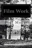 Film Work: Volume 2 1495394972 Book Cover