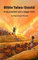 Bible Tales: David: A Big Problem and a Bigger Faith B0H9BQ4GWB Book Cover