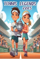 Tennis Legends: 50 Fascinating Profiles of Today's Icons B0DPWCX979 Book Cover