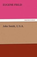 John Smith, U.S.A. 1518720501 Book Cover