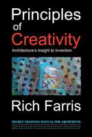 Principles of Creativity: Architecture's Insight to Invention 1469927942 Book Cover