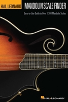 Mandolin Scale Finder: Easy-to-Use Guide to Over 1,300 Mandolin Scales, 6 inch. x 9 inch. Edition 063406438X Book Cover
