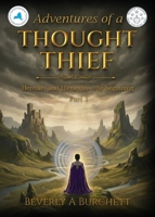 Adventures of a Thought Thief Part 1: Heredity and Hierarchy - the beginning 0990378179 Book Cover