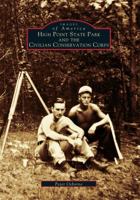 High Point State Park and the Civilian Conservation Corps 073851084X Book Cover