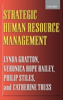 Strategic Human Resource Management: Corporate Rhetoric and Human Reality 0198782039 Book Cover