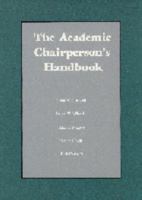 The Academic Chairperson's Handbook 0803214502 Book Cover