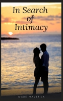 In Search of Intimacy B0F78FNSQW Book Cover