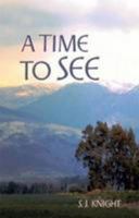 A Time to See 0851891853 Book Cover