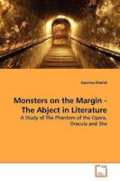 Monsters on the Margin - The Abject in Literature 3639147987 Book Cover