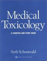 Medical Toxicology:  A Synopsis and Study Guide 0781726131 Book Cover