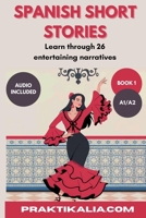 Spanish Short Stories for beginners (Spanish Short Stories - Beginners) B0F4TVQ3SS Book Cover
