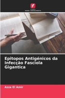 Epitopos Antig?nicos da Infec??o Fasciola Gigantica 620536638X Book Cover