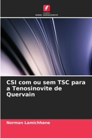 CSI com ou sem TSC para a Tenosinovite de Quervain 6205701693 Book Cover