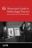 Physician's Guide to Medicolegal Practice 1622028848 Book Cover