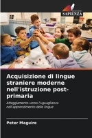 Acquisizione di lingue straniere moderne nell'istruzione post-primaria 6202843535 Book Cover