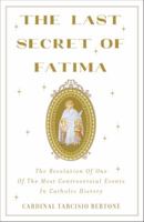 The Last Secret of Fatima 0385525826 Book Cover